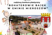 Konkurs plastyczny „Bohaterowie bajek w Gminie Mieroszów” – regulamin